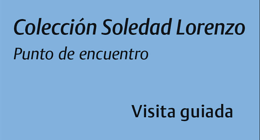 Colección Soledad Lorenzo Punto de encuentro Colección Soledad Lorenzo Punto de encuentro