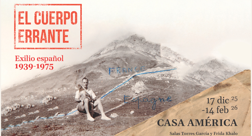 El cuerpo errante  Exilio español 1939-1975