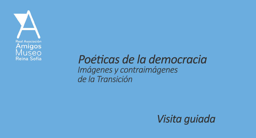Poéticas de la democracia Imágenes y contraimágenes de la Transición Poéticas de la democracia Imágenes y contraimágenes de la Transición