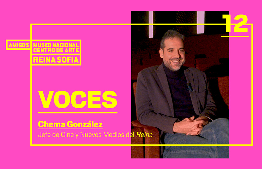 VOCES 12: Chema González, jefe de Cine y Nuevos Medios del Reina Sofía