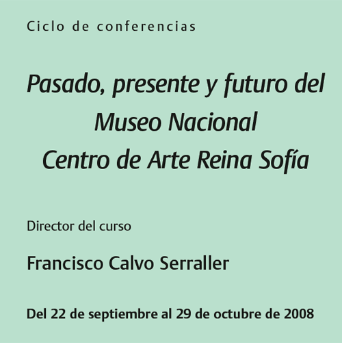 Pasado, presente y futuro del Museo Nacional Centro de Arte Reina Sofía