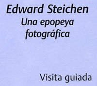 Edward Steichen  Una epopeya fotográfica